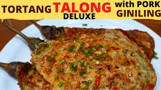 TORTANG TALONG With GINILING DELUXE  PERFECTLY PREPARED EGGPLANT OMELET RECIPE  Must Try [upl. by Eatnwahs]