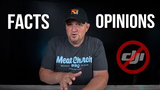 The DJI Ban Effort  Facts vs Opinions Final Video [upl. by Noled249]