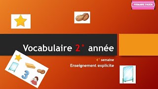 vocabulaire 2 année 4 semaine [upl. by Eilloh]