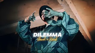 Dilemma Slowed  Reverb  Sidhu Moose Wala  Steffflon Don [upl. by Notla588]