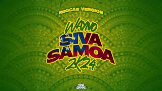 Wayno  Siva Samoa 2K24 Reggae Version Audio [upl. by Reehsab]