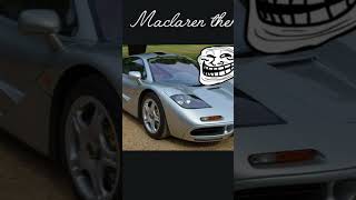 Maclaren now vs Maclaren then trendingautomobile internetmemeedittrolface memecarautolike [upl. by Mohandis]