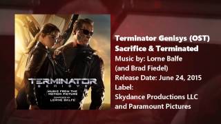 Terminator Genisys OST Sacrifice amp Terminated [upl. by Silenay]