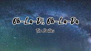 OBLADI OBLADA The Beatles Lyrics 🎵 [upl. by Marjie]