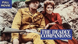 The Deadly Companions  Full Video  English  Adventure Western [upl. by Emogene]