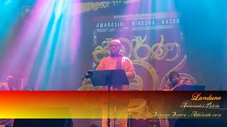 Landune ලඳුනේ  Amarasiri Peiris  Swarna Swara  Adelaide 2019 [upl. by Gnilyarg]