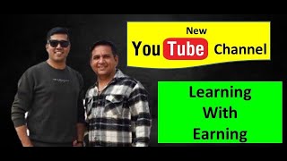 New YouTube Channel I Atishay Jain I Om Prakash Sharma I Learning with Earning I Knowledge I Skills [upl. by Ambrosia]