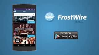 Introducing FrostWire Basic for Android [upl. by Akcirderf]