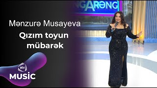 Mənzurə Musayeva  Qızım toyun mübarək [upl. by Catharina241]