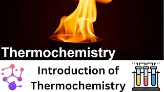 Introduction of thermochemistry Exothermic and Endothermic reaction 11th chemistry  Ch7 [upl. by Cummins]