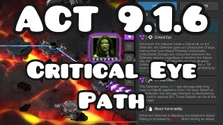 Act 916  Critical Eye Path  No Boss Fight [upl. by Mat]