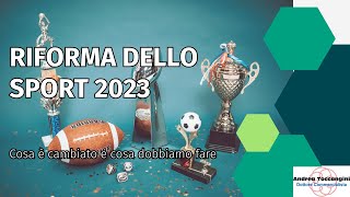 La Riforma dello Sport 2023 tutto ciò che Devi Sapere [upl. by Davon]