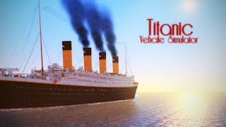 Titanic Vehicle Simulator Trailer [upl. by Reddy]