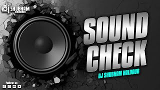 sound check 2023 Dj Vibration Mix  Bass Ka Baap  Dj Shubham Haldaur  Dj Pintu Jhansi [upl. by Hal]