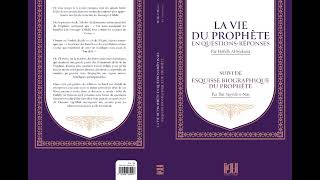 La vie du Prophète en Questions RéponsesEsquisse biographique du Prophèteﷺabderahimattawil3743 [upl. by Sweyn]