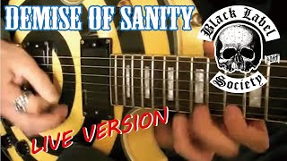 Black Label Society  Demise Of Sanity by Gaku [upl. by Ttayw]