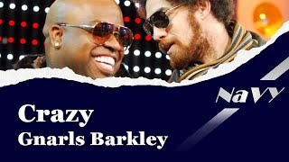 【Lyrics  和訳】 Crazy ‐ Gnarls Barkley [upl. by Ackler]