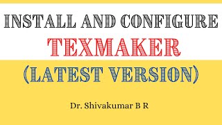 Install and Configure TexMaker Latest Version [upl. by Kiryt]