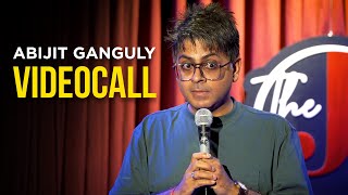 VIDEOCALL  Stand up Comedy by Abijit Ganguly [upl. by Favianus656]