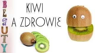 Kiwi a zdrowie [upl. by Tomaso824]