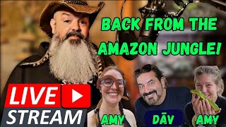 Back from the Amazon Jungle Snakes amp Scotch Livestream with guests Dav Kaufman Amy B and Amy B [upl. by Pardner]