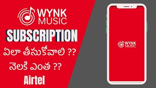 Wynk music subscription ఏలా తీసుకోవాలి నెలకి ఎంత Airtel  Telugu Pk Creations [upl. by Airres]