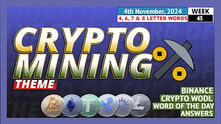 Solved Binance Crypto WODL Word Of The Day Today Answers  Crypto Mining Theme  5th November [upl. by Retseh739]