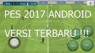 Cara Download PES 2017 ANDROID Dan Cara Masangnya Dengan Mudah [upl. by Atinahc]