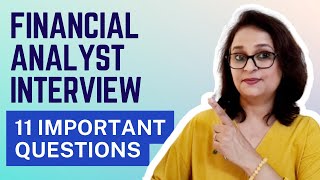 11 Financial Analyst Interview Questions  Concepts to Practical Implications  Conceptual Interview [upl. by Thacher326]