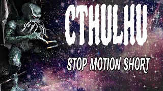 Cthulhu  Stop motion 2024 short film [upl. by Antonella]