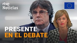 LEY AMNISTÍA La BRONCA se traslada al PARLAMENTO EUROPEO  RTVE Noticias [upl. by Horsey]