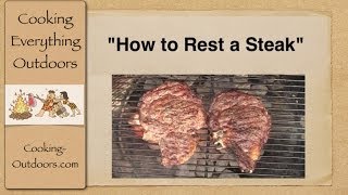 How to Rest a Steak  Easy Grilling Tips [upl. by Nagirrek]