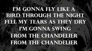 Sia  Chandelier  Paroles Lyrics [upl. by Olenka277]