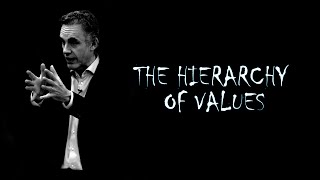 The Hierarchy of Values A Key to Meaningful Life  Jordan Peterson [upl. by Redle]