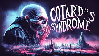 Cotards Syndrome The Living Dead  A Journey into a Rare Mental Illness [upl. by Eirod]