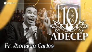 Pr Jhonatan Carlos  ADECEP10anos [upl. by Alexandra]