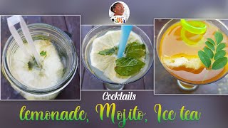 3 Refreshing Cocktails Simplified Lemonade🍋 Mojito🍃 Ice Tea 🥃🍹🍸Easy HomeMade😍😋🤗♥ [upl. by Nonnek]