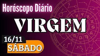 VIRGEM 1611 – AMOR  DINHEIRO  CONSELHO ASTROLÓGICO [upl. by Jeremie]