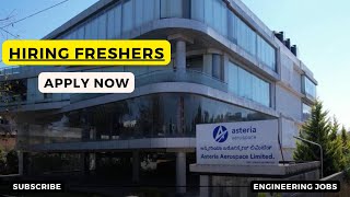 Asteria Aerospace Hirings Fresher Engineers  OFF Campus Drive For 2024  2023  2022 Batch Hiring [upl. by Jariv968]