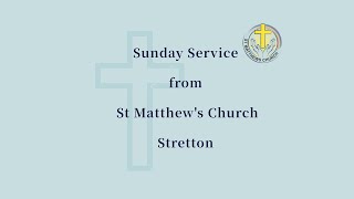 St Matthews Stretton Sunday Service 17 November 2024 [upl. by Harden246]