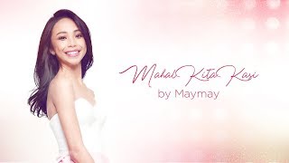 Maymay Entrata  Mahal Kita Kasi Official Audio ♪ [upl. by Dixie]