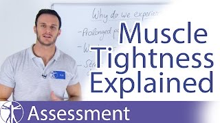 Muscle Tightness Explained Why do my muscles feel tight [upl. by Dale]