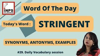 STRINGENT MEANINGSYNONYMS AND ANTONYMSEXAMPLES  Word of the day  Daily Vocabulary [upl. by Annoed215]