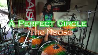 A Perfect Circle  The Noose  Drum Cover [upl. by Summers799]