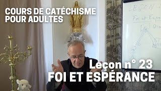 Catéchisme 2332  Foi et Espérance [upl. by Winzler]