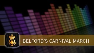 Belfords Carnival March  Concert Band [upl. by Fatima]