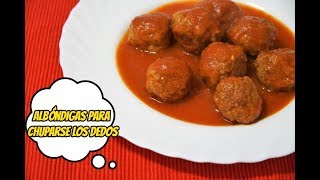 ALBÓNDIGAS EN SALSA DE TOMATE PARA CHUPARSE LOS DEDOS [upl. by Caressa]