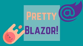 How to Make your Blazor Apps Pretty [upl. by Clarke]