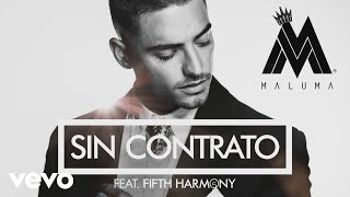 Maluma  Sin Contrato Cover Audio ft Fifth Harmony [upl. by Maude491]