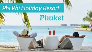 Phi Phi Holiday Resort  STAYING at BEST RESORT OF PHI PHI ISLAND PHUKET  Thailand [upl. by Esinyt]